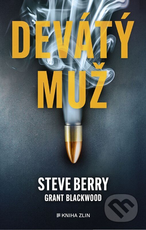 Kniha: Devátý muž (Steve Berry a Grant Blackwood). Kniha Zlín, 2024 Kniha: Devátý muž (Steve Berry a Grant Blackwood). Kniha Zlín, 2024