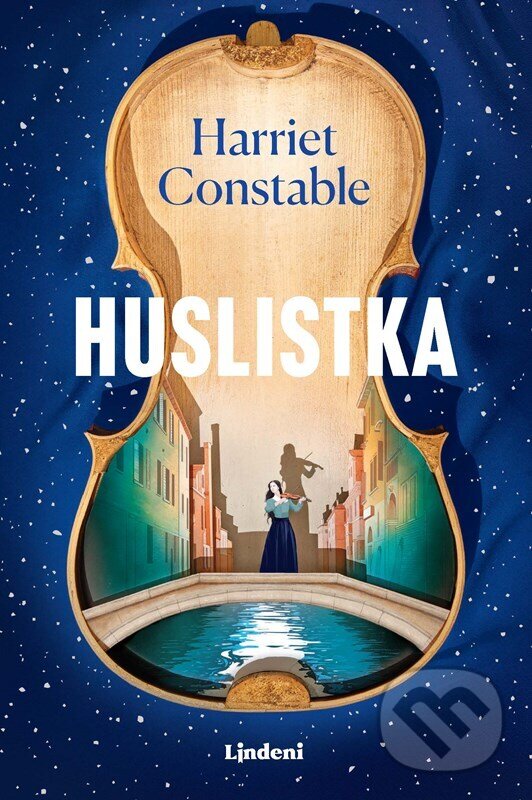 E-kniha: Huslistka (Harriet Constable). Lindeni, 2024 E-kniha: Huslistka (Harriet Constable). Lindeni, 2024
