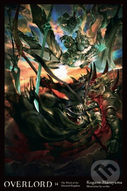 Kniha: Overlord 14 (light novel) (Kugane Maruyama). Yen Press, 2022 Kniha: Overlord 14 (light novel) (Kugane Maruyama). Yen Press, 2022