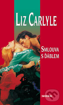 Kniha: Smlouva s ďáblem (Liz Carlyle). Moba, 2005 Kniha: Smlouva s ďáblem (Liz Carlyle). Moba, 2005
