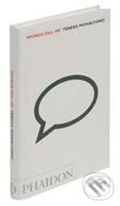Kniha: Words Fail Me (Teresa Monachino). Phaidon, 2005 Kniha: Words Fail Me (Teresa Monachino). Phaidon, 2005