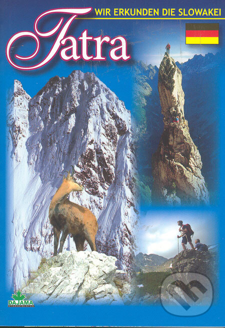 Kniha: Tatra (Ján Lacika). DAJAMA, 2006 Kniha: Tatra (Ján Lacika). DAJAMA, 2006