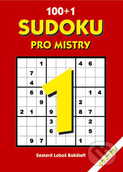 Kniha: 100+1 Sudoku pro mistry (Luboš Bokštefl). Dokořán, 2006 Kniha: 100+1 Sudoku pro mistry (Luboš Bokštefl). Dokořán, 2006