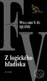 Kniha: Z logického hľadiska (Willard V.O. Quine). Kalligram, 2006 Kniha: Z logického hľadiska (Willard V.O. Quine). Kalligram, 2006