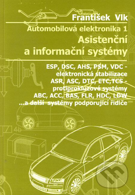 Kniha: Asistenční a informační systémy (František Vlk). František Vlk, 2006 Kniha: Asistenční a informační systémy (František Vlk). František Vlk, 2006