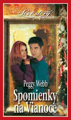 Kniha: Spomienky na Vianoce (Peggy Webb). Wist, 2005 Kniha: Spomienky na Vianoce (Peggy Webb). Wist, 2005