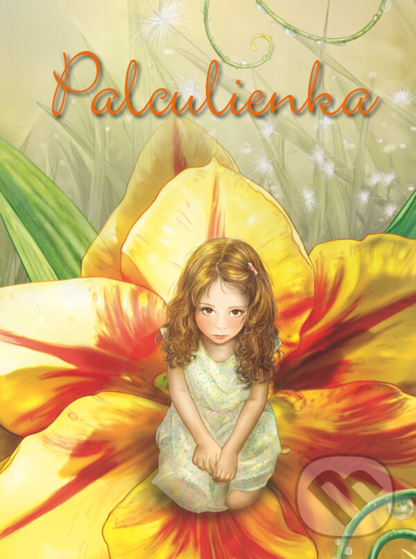 Kniha: Palculienka (Svetlana Kurćubić Ružić). Fortuna Libri, 2017 Kniha: Palculienka (Svetlana Kurćubić Ružić). Fortuna Libri, 2017