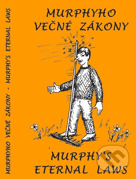 Kniha: Murphyho večné zákony / Murphy´s eternal laws (Poradca s.r.o.). Poradca s.r.o., 2017 Kniha: Murphyho večné zákony / Murphy´s eternal laws (Poradca s.r.o.). Poradca s.r.o., 2017