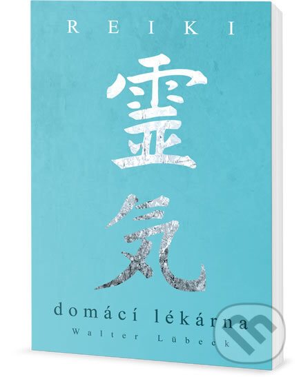 Kniha: Reiki - Domácí lékárna (Walter Lübeck). Edice knihy Omega, 2017 Kniha: Reiki - Domácí lékárna (Walter Lübeck). Edice knihy Omega, 2017