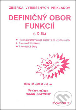 Kniha: Definičný obor funkcií (Iveta Olejárová a Marián Olejár). Young Scientist Kniha: Definičný obor funkcií (Iveta Olejárová a Marián Olejár). Young Scientist