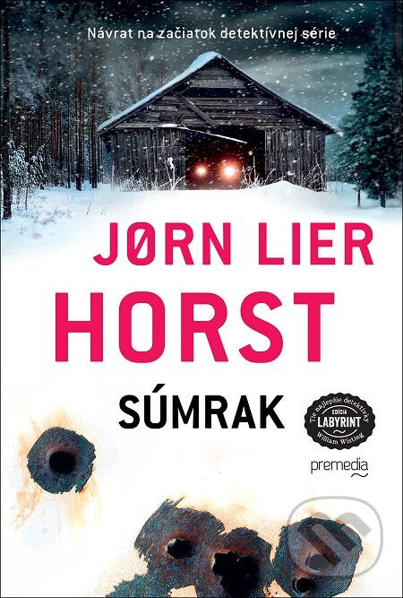 E-kniha: Súmrak (Jorn Lier Horst). Premedia, 2017 E-kniha: Súmrak (Jorn Lier Horst). Premedia, 2017