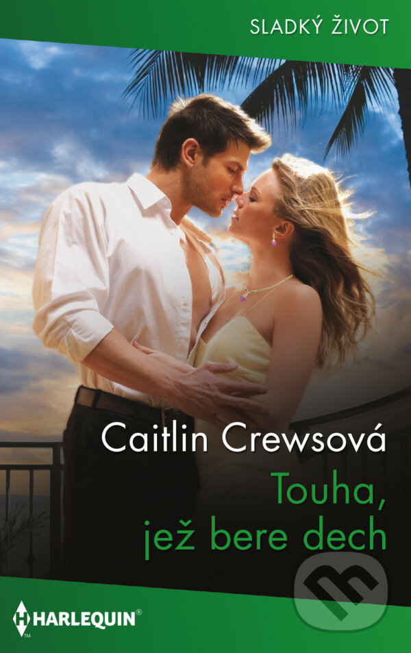 E-kniha: Touha, jež bere dech (Caitlin Crews). HarperCollins, 2024 E-kniha: Touha, jež bere dech (Caitlin Crews). HarperCollins, 2024
