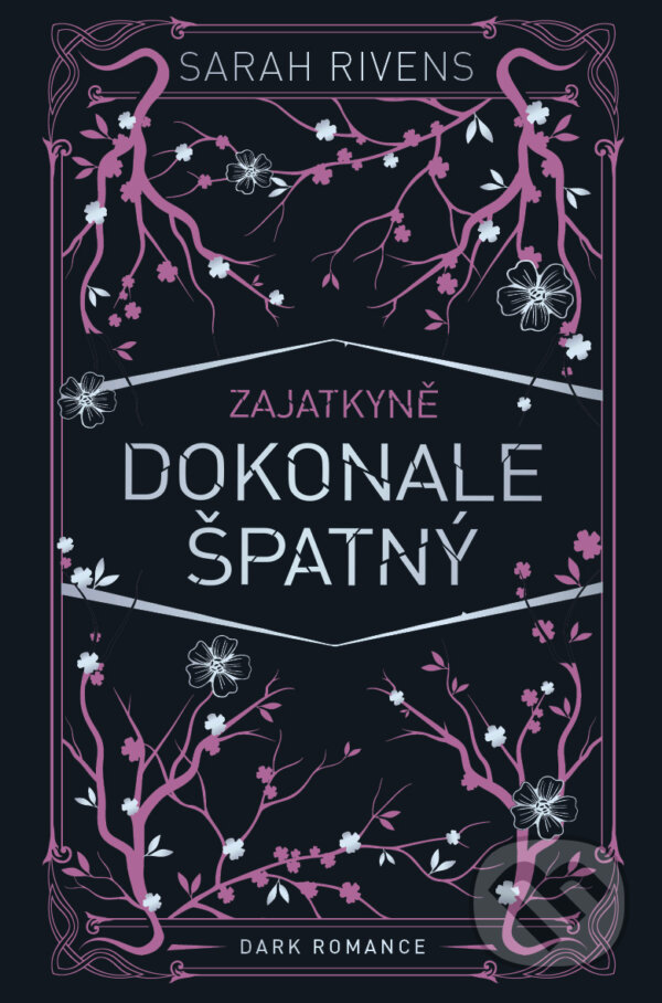 Kniha: Zajatkyně: Dokonale špatný (Sarah Rivens). Red, 2025 Kniha: Zajatkyně: Dokonale špatný (Sarah Rivens). Red, 2025
