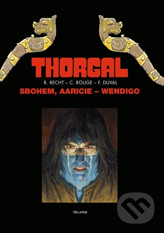 Kniha: Thorgal: Sbohem, Aaricie - Wendigo (Robin Recht). Alicanto, 2024 Kniha: Thorgal: Sbohem, Aaricie - Wendigo (Robin Recht). Alicanto, 2024