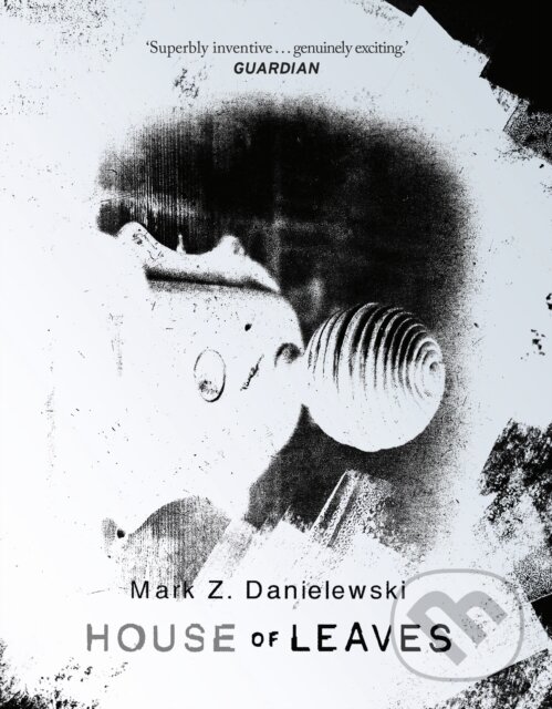 Kniha: House Of Leaves (Mark Z Danielewski). Doubleday, 2024 Kniha: House Of Leaves (Mark Z Danielewski). Doubleday, 2024