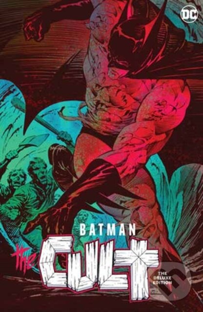 Kniha: Batman The Cult Deluxe Edition (Jim Starlin). DC Comics, 2024 Kniha: Batman The Cult Deluxe Edition (Jim Starlin). DC Comics, 2024