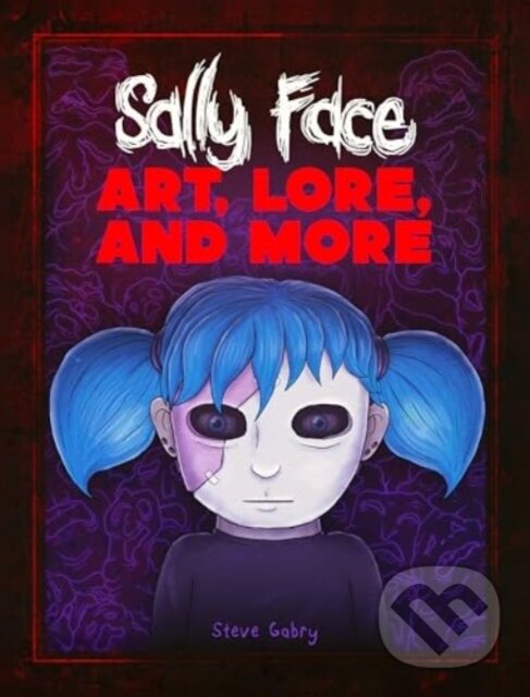 Kniha: Sally Face (Steve Gabry). Titan Books, 2024 Kniha: Sally Face (Steve Gabry). Titan Books, 2024