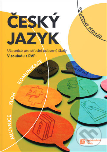 Kniha: Český jazyk pro SOŠ učebnice (Taktik). Taktik, 2024 Kniha: Český jazyk pro SOŠ učebnice (Taktik). Taktik, 2024
