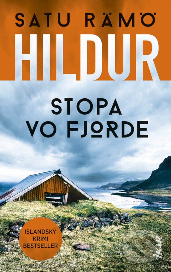 E-kniha: Hildur: Stopa vo fjorde (Satu Rämö). Ikar, 2024 E-kniha: Hildur: Stopa vo fjorde (Satu Rämö). Ikar, 2024