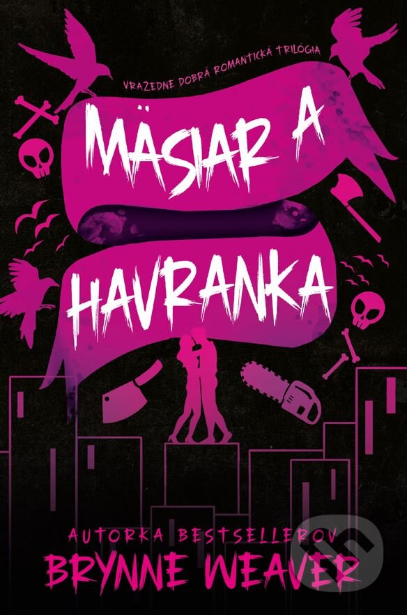 Kniha: Mäsiar a Havranka (Brynne Weaver). Zelený kocúr, 2024 Kniha: Mäsiar a Havranka (Brynne Weaver). Zelený kocúr, 2024