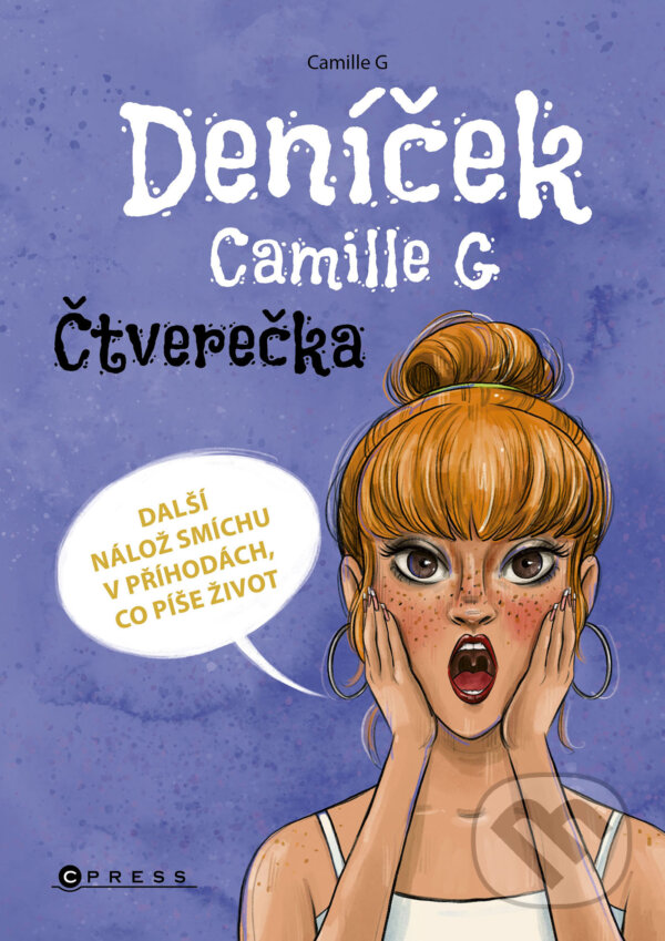 E-kniha: Deníček Camille G: Čtverečka (Camille G). CPRESS, 2024 E-kniha: Deníček Camille G: Čtverečka (Camille G). CPRESS, 2024