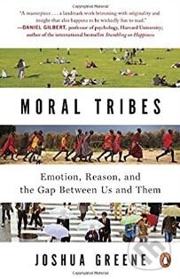 Kniha: Moral Tribes (Joshua Greene). Penguin Books, 2014 Kniha: Moral Tribes (Joshua Greene). Penguin Books, 2014