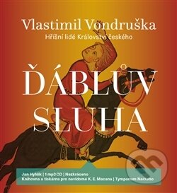 Audiokniha: Ďáblův sluha (Vlastimil Vondruška). Tympanum, 2017 Audiokniha: Ďáblův sluha (Vlastimil Vondruška). Tympanum, 2017