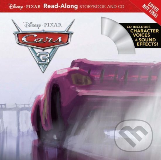 Kniha: Cars 3 (Disney). Disney, 2017 Kniha: Cars 3 (Disney). Disney, 2017