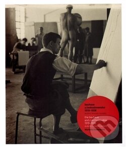 Kniha: Bauhaus a Československo 1919-1938 / The Bauhaus and Czechoslovakia 1919-1938 (Markéta Svobodová). Kant, 2017 Kniha: Bauhaus a Československo 1919-1938 / The Bauhaus and Czechoslovakia 1919-1938 (Markéta Svobodová). Kant, 2017