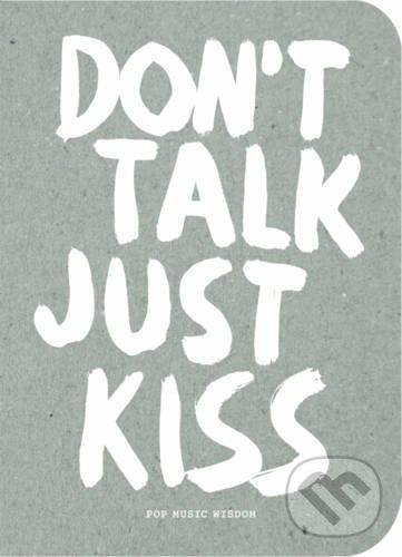 Kniha: Don't Talk Just Kiss (Marcus Kraft). BIS, 2017 Kniha: Don't Talk Just Kiss (Marcus Kraft). BIS, 2017
