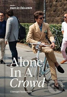 Kniha: Men in this Town (Giuseppe Santamaria). Hardie Grant, 2017 Kniha: Men in this Town (Giuseppe Santamaria). Hardie Grant, 2017