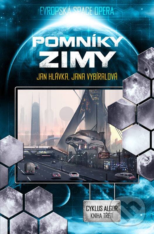 Kniha: Pomníky zimy (Jan Hlávka a Jana Vybíralová). Brokilon, 2017 Kniha: Pomníky zimy (Jan Hlávka a Jana Vybíralová). Brokilon, 2017