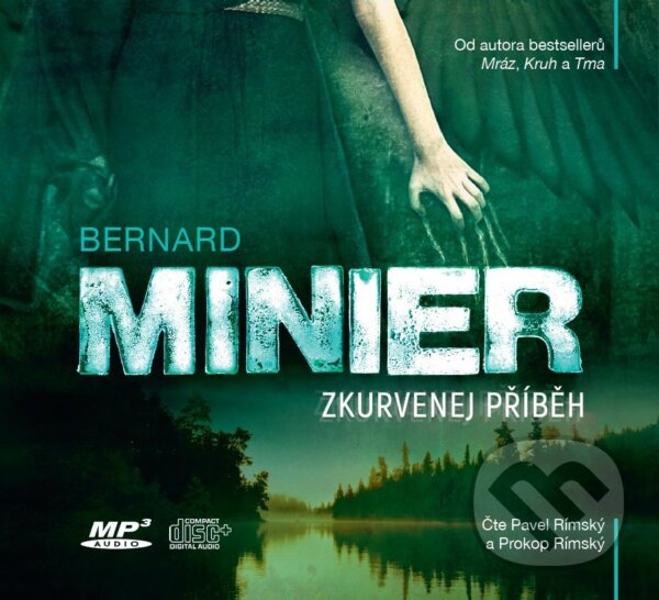 Audiokniha: Zkurvenej příběh (Bernard Minier). XYZ, 2017 Audiokniha: Zkurvenej příběh (Bernard Minier). XYZ, 2017
