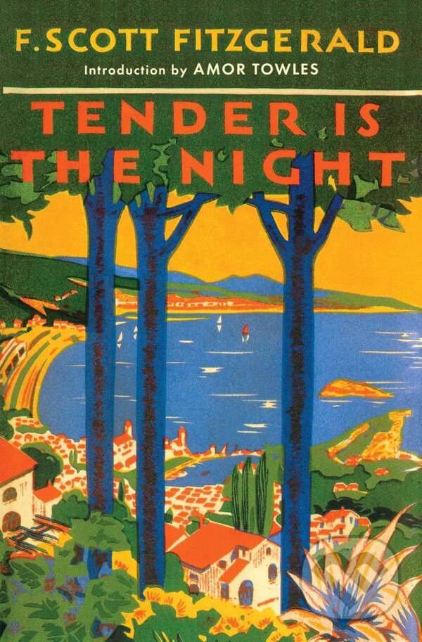 Kniha: Tender is the Night (Francis Scott Fitzgerald). Simon & Schuster, 2024 Kniha: Tender is the Night (Francis Scott Fitzgerald). Simon & Schuster, 2024