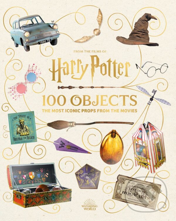 Kniha: From the Films of Harry Potter: 100 Objects (Jody Revenson). Bloomsbury, 2024 Kniha: From the Films of Harry Potter: 100 Objects (Jody Revenson). Bloomsbury, 2024
