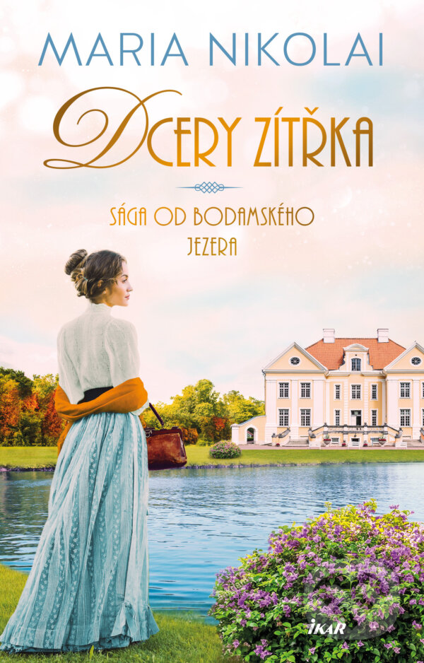 E-kniha: Dcery zítřka (Maria Nikolai). Ikar CZ, 2024 E-kniha: Dcery zítřka (Maria Nikolai). Ikar CZ, 2024