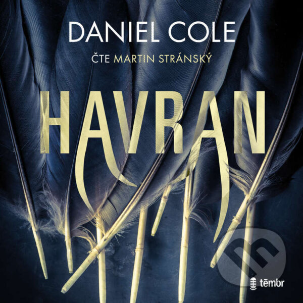 Audiokniha: Havran (Daniel Cole). Témbr, 2024 Audiokniha: Havran (Daniel Cole). Témbr, 2024
