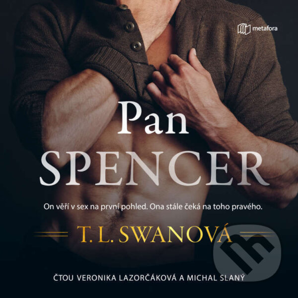 Audiokniha: Pan Spencer (T. L. Swan). Metafora, 2024 Audiokniha: Pan Spencer (T. L. Swan). Metafora, 2024