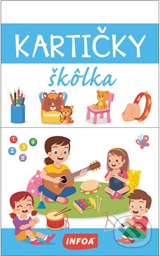 Kartičky - Škôlka (neuvedený autor). INFOA, 2024 Kartičky - Škôlka (neuvedený autor). INFOA, 2024