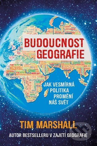 Kniha: Budoucnost geografie (Tim Marshall). Rybka Publishers, 2024 Kniha: Budoucnost geografie (Tim Marshall). Rybka Publishers, 2024