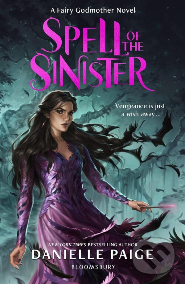 Kniha: Spell of the Sinister (Danielle Paige). Bloomsbury, 2024 Kniha: Spell of the Sinister (Danielle Paige). Bloomsbury, 2024