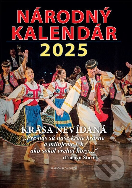 Národný kalendár 2025 (Štefan Haviar). Matica slovenská, 2024 Národný kalendár 2025 (Štefan Haviar). Matica slovenská, 2024