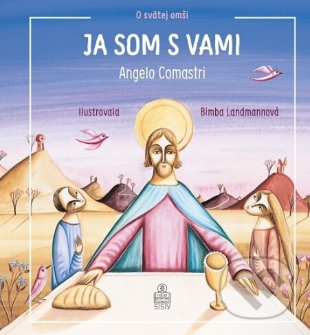 Kniha: Ja som s Vami (Angelo Comastri). Spolok svätého Vojtecha, 2017 Kniha: Ja som s Vami (Angelo Comastri). Spolok svätého Vojtecha, 2017