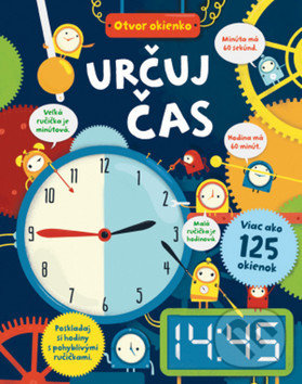 Kniha: Určuj čas (Svojtka&Co.). Svojtka&Co., 2017 Kniha: Určuj čas (Svojtka&Co.). Svojtka&Co., 2017