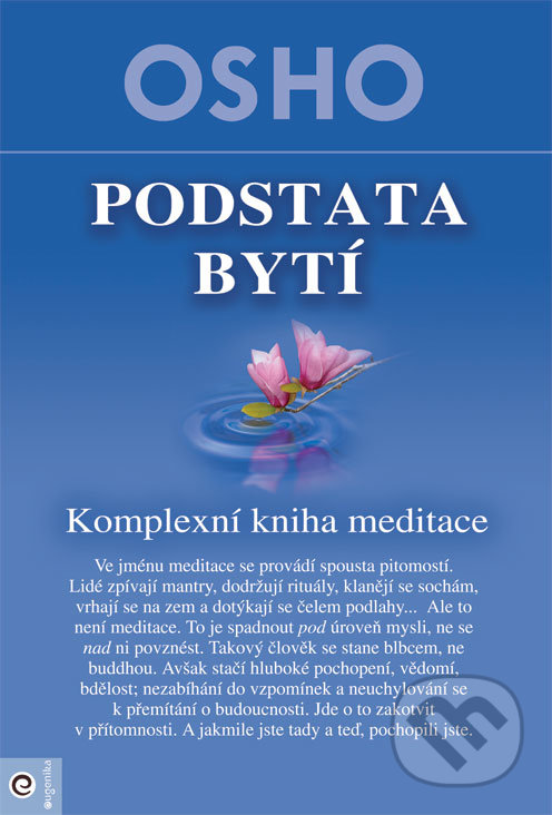 Kniha: Podstata bytí (Osho). Eugenika, 2017 Kniha: Podstata bytí (Osho). Eugenika, 2017