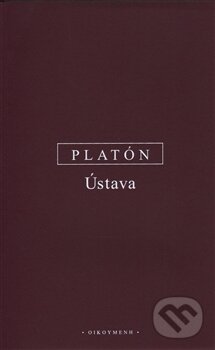 Kniha: Ústava (Platón). OIKOYMENH, 2017 Kniha: Ústava (Platón). OIKOYMENH, 2017