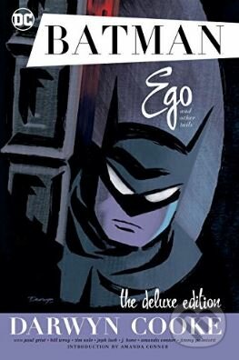 Kniha: Batman: Ego and Other Tails (Darwyn Cooke). DC Comics, 2017 Kniha: Batman: Ego and Other Tails (Darwyn Cooke). DC Comics, 2017