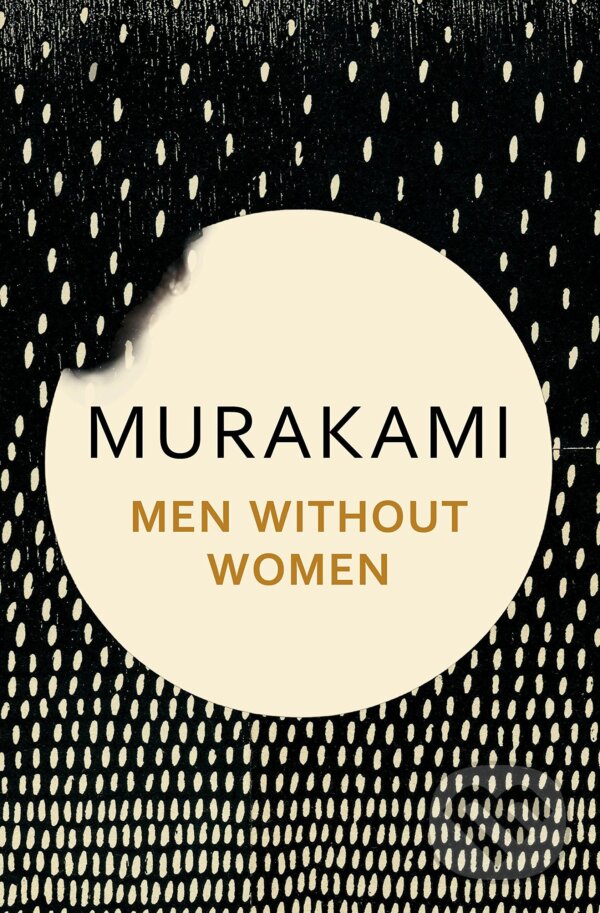 Kniha: Men Without Women (Haruki Murakami). Harvill Secker, 2017 Kniha: Men Without Women (Haruki Murakami). Harvill Secker, 2017