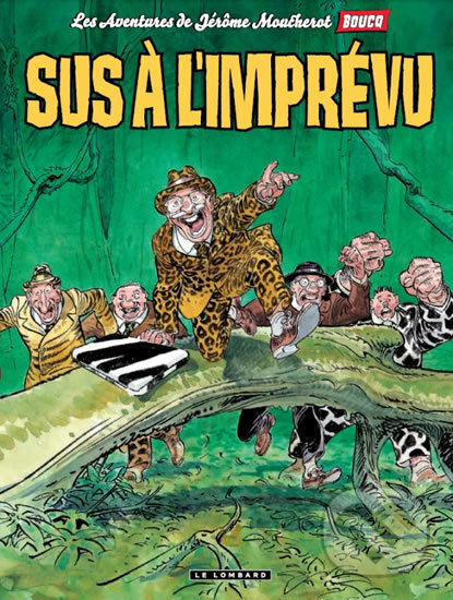 Kniha: Dobrodružstvi Jeronýma Mouchetova (Francois Boucq). Crew, 2017 Kniha: Dobrodružstvi Jeronýma Mouchetova (Francois Boucq). Crew, 2017