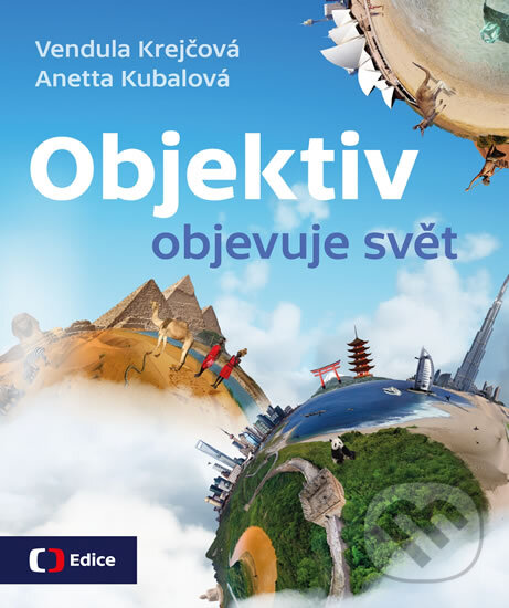 Kniha: Objektiv objevuje svět (Anetta Kubalová a Vendula Krejčová). Edice ČT, 2017 Kniha: Objektiv objevuje svět (Anetta Kubalová a Vendula Krejčová). Edice ČT, 2017